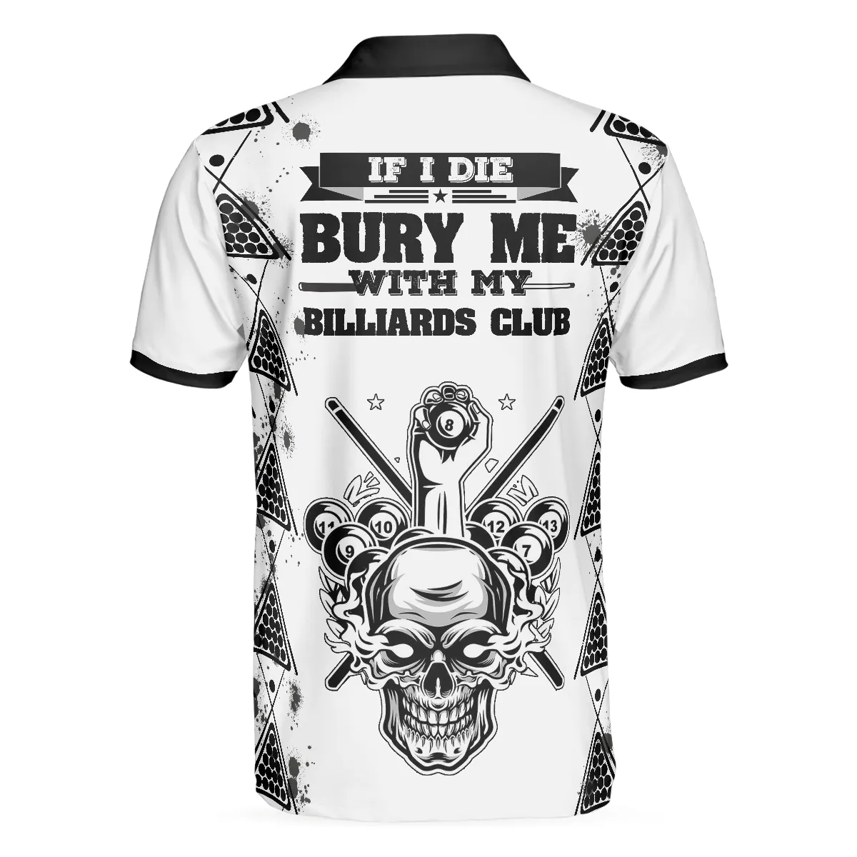 Billiards To Death Burry Me With Billiards Club Polo Shirt, Cool Skull Polo Shirt Design For Billiards Lovers