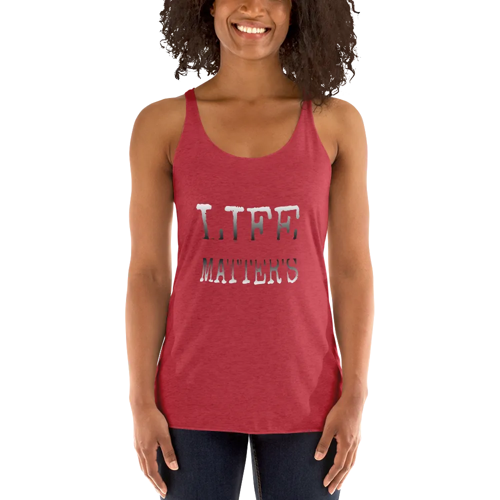 Life Matters Ladies Racerback Tanks
