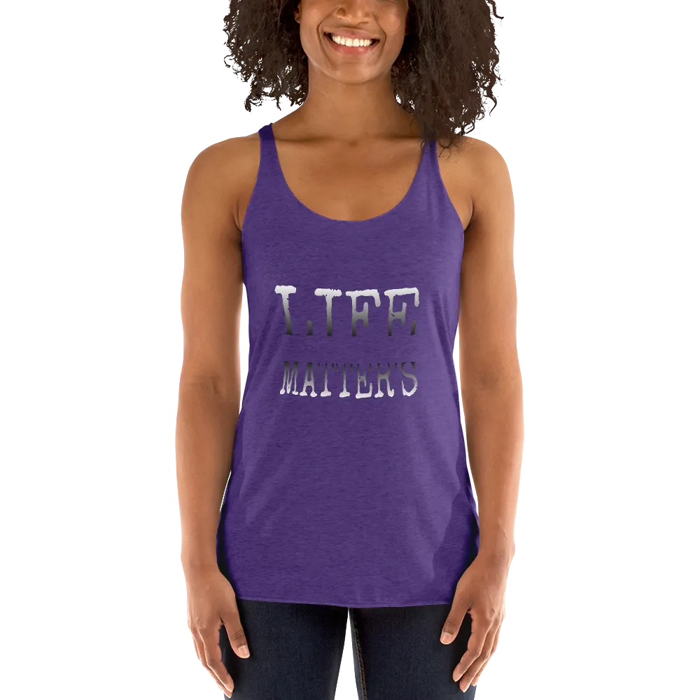 Life Matters Ladies Racerback Tanks