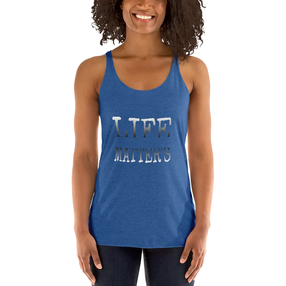 Life Matters Ladies Racerback Tanks
